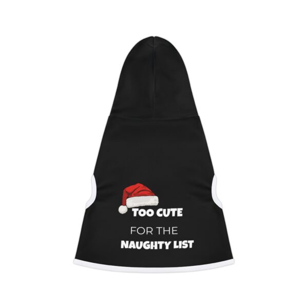 "Too Cute for the Naughty List" Pet Hoodie – Adorable Christmas Holiday Dog & Cat Hoodie