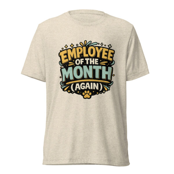 Employee of the Month (Again) Graphic Tee